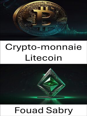cover image of Crypto-monnaie Litecoin